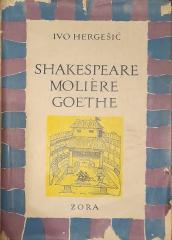 Shakespeare, Moliere, Goethe: književno-kazališne studije