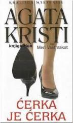 Ćerka je ćerka - Agata Kristi piše pod imenom Meri Vestmakot