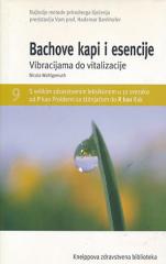 Bachove kapi i esencije - vibracijama do vitalizacije