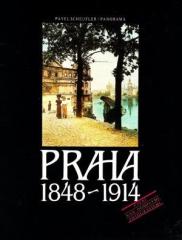Praha 1848-1914: Cteni Nad Dobovymi Fotografiemi