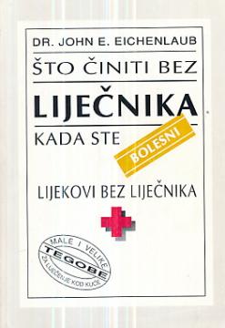 Što činiti bez liječnika kada ste bolesni