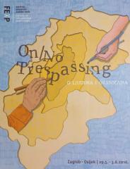 On/No Trespassing - O ljudima i granicama
