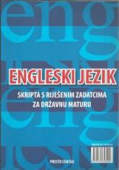 Engleski jezik - Skripta s rješenim zadatcima za državnu maturu