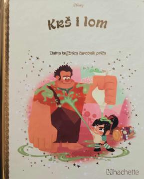 Zlatna knjižnica čarobnih priča 28. - Krš i lom