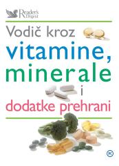 Vodič kroz vitamine, minerale i dodatke prehrani