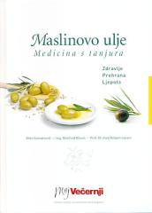 Maslinovo ulje - Medicina s tanjura