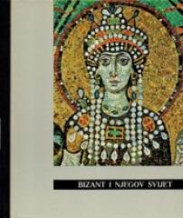 Umjetnost u slici 11: Bizant i njegov svijet