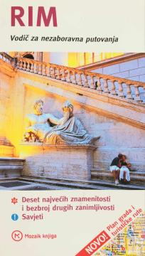 Rim - Vodič za nezaboravna putovanja