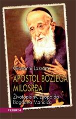 Apostol Božjega milosrđa: Životopis sv. Leopolda Bogdana Mandića
