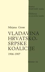 Vladavina Hrvatsko-srpske koalicije : 1906-1907