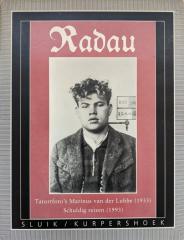 Radau : Tatortfoto's Marinus van der Lubbe (1933), Schuldig reizen (1993)