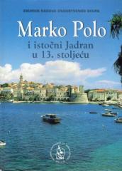 Marko Polo i istočni Jadran u 13. stoljeću