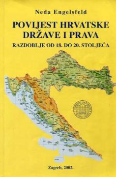 Povijest hrvatske države i prava : razdoblje od 18. do 20. stoljeća