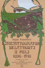 Kinematografske djelatnosti u Puli 1896 – 1918.