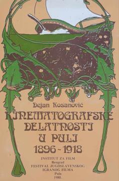 Kinematografske djelatnosti u Puli 1896 – 1918.