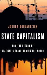 State capitalism: How the Return of Statism is. Transforming the World