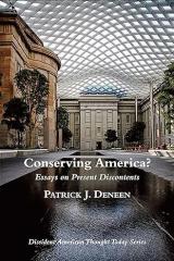 Conserving America?: Essays on Present Discontents