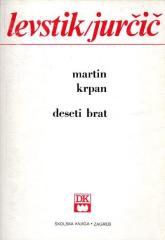 Martin Krpan / Deseti brat