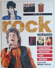 Velika rock enciklopedija : najpotpuniji ilustrirani rock leksikon