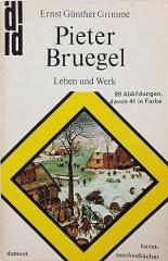 Pieter Bruegel : Leben und Werk