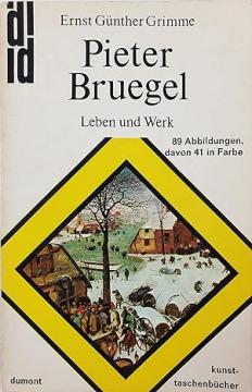 Pieter Bruegel : Leben und Werk