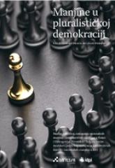 Manjine u pluralističkoj demokraciji - od posebnih prava do zlouporabe