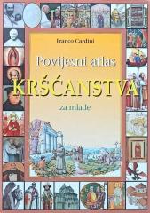 Povijesni atlas Kršćanstva za mlade