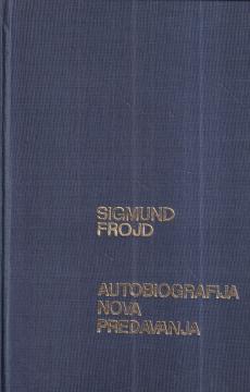 Autobiografija / Nova predavanja za uvođenje u psihoanalizu