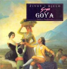 Goya: život i djelo