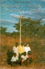 Misionarka iz hrvatske 20 godina u Zambiji