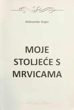 Moje stoljeće s mrvicama