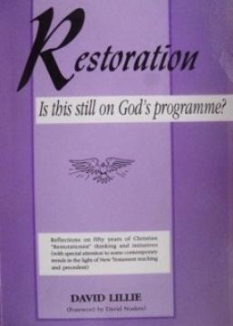 Restoration: Is This Still on God's Programme?