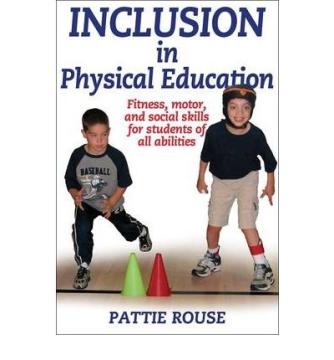 Inclusion in Physical Education: Fitness, Motor, and Social Skills for Students of All Abilities