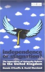 Independence Or Stagnation?: The Imperatives Of University Reform In The United Kingdom