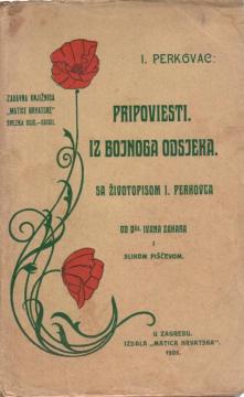 Pripoviesti – Iz bojnoga odsjeka