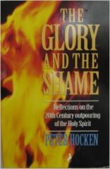 The Glory and the Shame: Reflections on the 20th-Century - Outpouring of the Holy Spirit