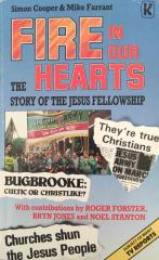 Fire in Our Hearts: Story of the Jesus Fellowship