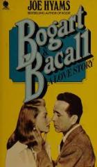 Bogart & Bacall: A love story