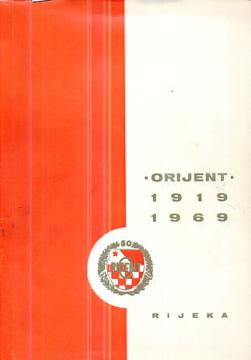 Pola stoljeća "Orijenta": Orijent 1919 – 1969