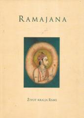 Ramajana: Život kralja Rame