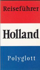 Reiseführer: Holland (Niederlande)