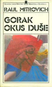 Gorak okus duše