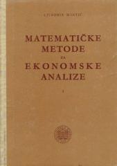 Matematičke metode za ekonomske analize 1.svezak