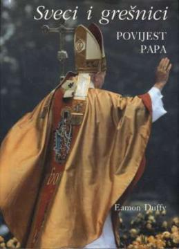 Sveci i grešnici: Povijest papa