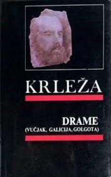 Drame (Vučjak, Galicija, Golgota)