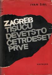 Zagreb tisuću devetsto četrdeset prve