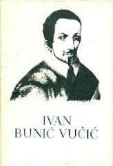 Pet stoljeća hrvatske književnosti #14 ,Ivan Bunić Vučić