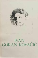 Pet stoljeća hrvatske književnosti #135 - Ivan Goran Kovačić