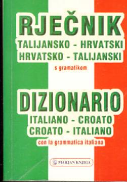 Rječnik / Talijansko-hrvatski hrvatsko-talijanski s gramatikom