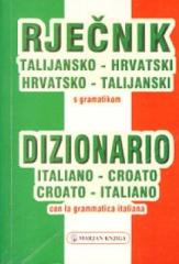 Rječnik talijansko-hrvatski, hrvatsko-talijanski s gramatikom